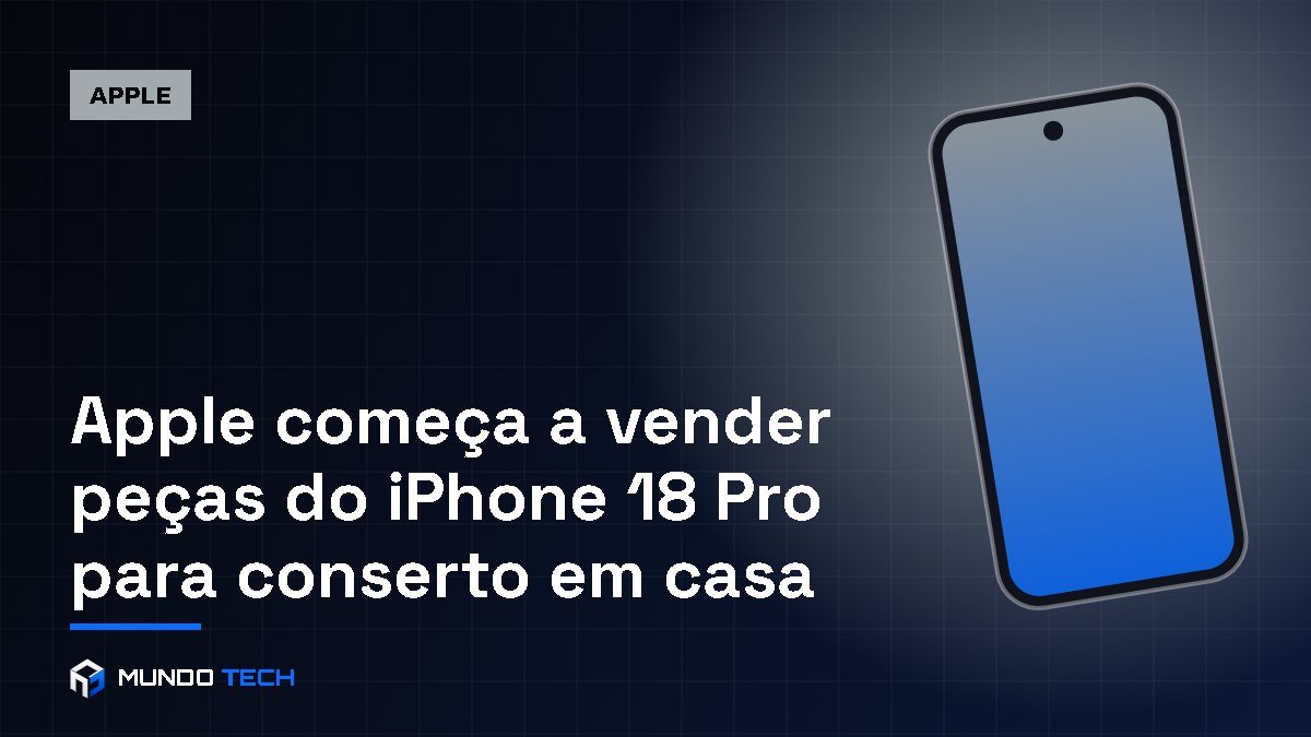 Capa: Apple começa a vender peças do iPhone 18 Pro para conserto em casa