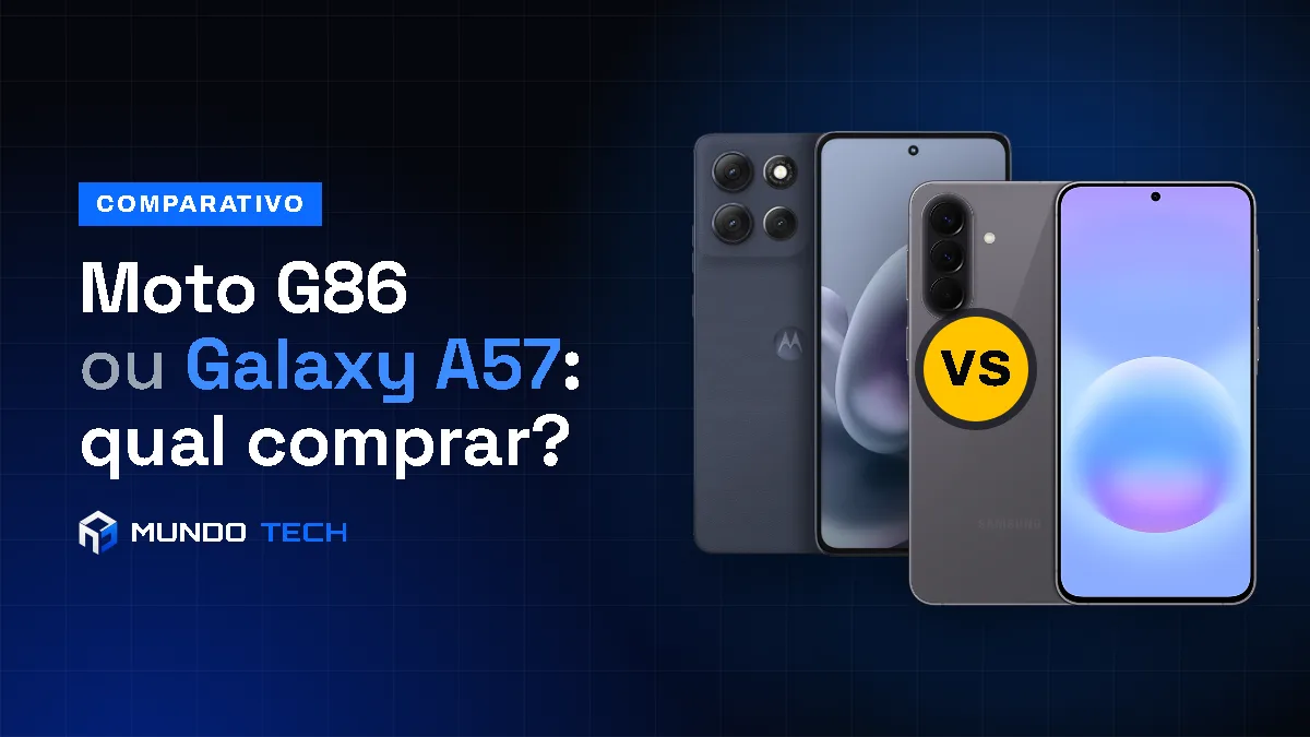 Moto G86 e Galaxy A57 lado a lado na arte do comparativo do Mundo Tech