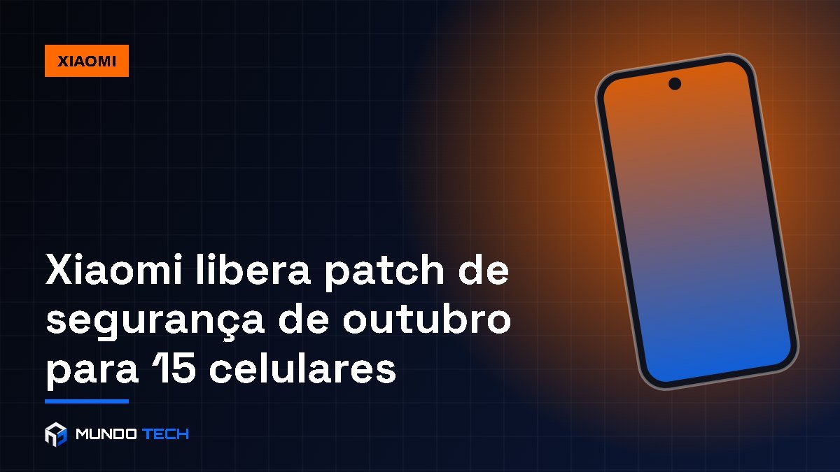 Capa: Xiaomi libera patch de segurança de outubro